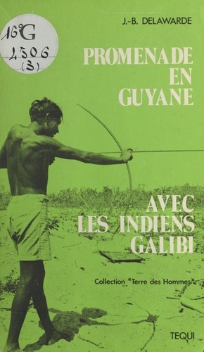 Promenade en guyane avec les indiens galibi