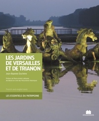 Jean-Baptiste Duchêne - Les jardins de Versailles et du Trianon.