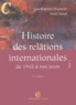 Jean-Baptiste Duroselle et André Kaspi - Histoire des relations internationales - Tome 2, De 1945 à nos jours.