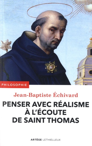 Penser avec réalisme à l'écoute de Saint-Thomas