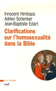 Jean-Baptiste Edart et Innocent Himbaza - Clarifications sur l'homosexualité dans la Bible.