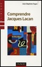 Jean-Baptiste Fages - Comprendre Jacques Lacan.