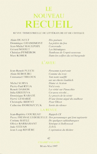 Jean-Baptiste Goureau et  Collectif - Le Nouveau Recueil N°42 Mars-Mai 1997 : L'Aveu.