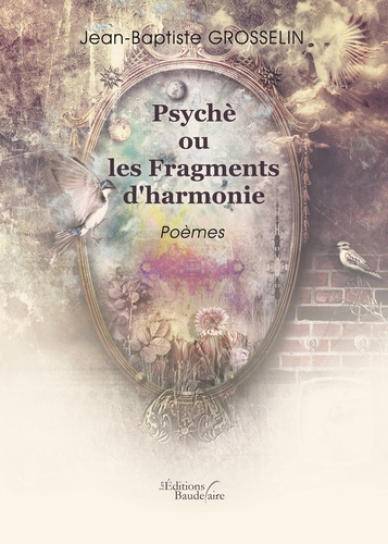 Psychè ou les fragments d'harmonie