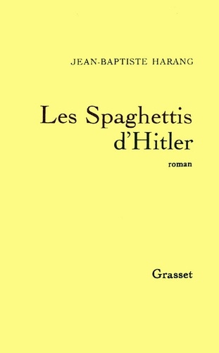 Les spaghettis d'Hitler