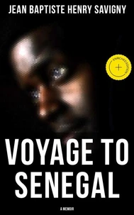Voyage to Senegal: A Memoir
