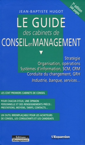 Jean-Baptiste Hugot - Le Guide des cabinets de conseil en management.