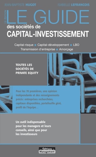 Le guide des sociétés de capital-investissement 13e édition