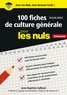 Jean-Baptiste Juillard - 100 fiches de culture générale pour les nuls.