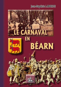 Jean-Baptiste Laborde - Le carnaval en Béarn.