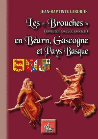 Les "brouches" (broishas, broixas, brochas)