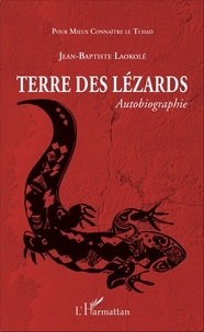 Jean-Baptiste Laokolé - Terre des lézards.