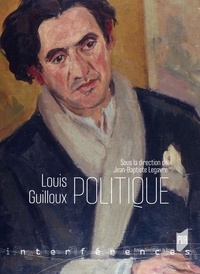 Jean-Baptiste Legavre - Louis Guilloux politique.
