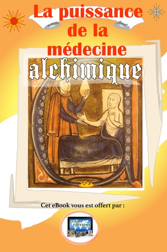 Jean-Baptiste Loin - La Puissance de la Médecine Alchimique.