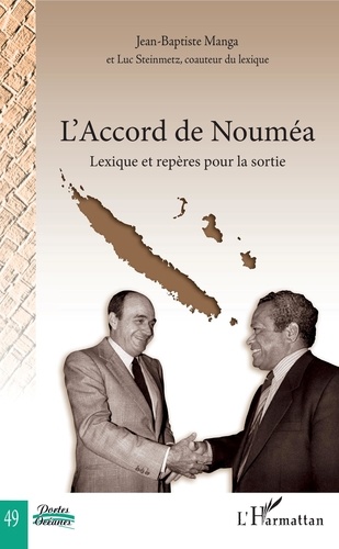 L'Accord de Nouméa. Lexique et repères pour la sortie