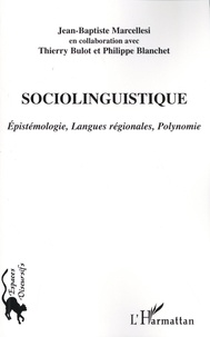 Jean-Baptiste Marcellesi - Sociolinguistique - Epistémologie, langues régionales, polynomie.