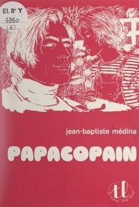 Jean-Baptiste Médina - Papacopain.
