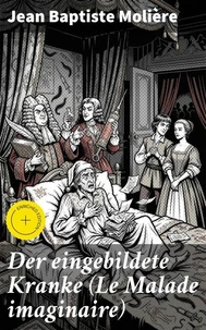 Der eingebildete Kranke (Le Malade imaginaire)
