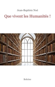 Que vivent les Humanités !