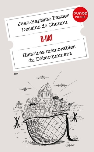 D-Day. Histoires mémorables du Débarquement