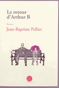 Le retour d'Arthur B