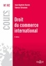 Jean-Baptiste Racine et Fabrice Siiriainen - Droit du commerce international.