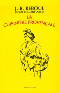 La cuisinière provençale - 1120 Recettes, 365 menus, un pour chaque jour de lannée.pdf