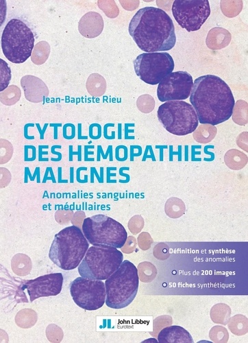 Cytologie des hémopathies malignes. Anomalies sanguines et médullaires