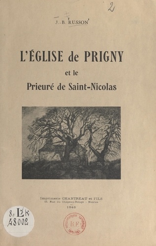 L'église de Prigny et le prieuré de Saint-Nicolas