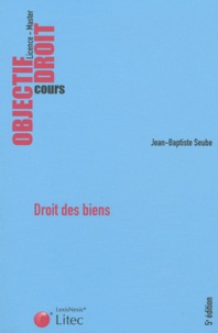 Jean-Baptiste Seube - Droit des biens.
