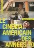 Jean-Baptiste Thoret - Le cinéma américain des années 70.