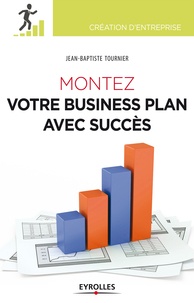 Jean-Baptiste Tournier - Montez votre business plan avec succès.