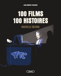 Jean-Baptiste Toussaint - 100 films 100 histoires.