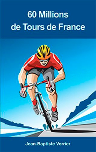 60 millions de Tours de France
