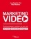 Marketing vidéo. Communiquer comme un pro sur Youtube, Facebook, Instagram