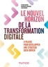 Jean Barrère et Pejmann Gohari - Le nouvel horizon de la transformation digitale - 9 piliers pour développer une stratégie Data Driven.