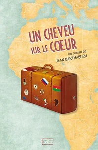Un cheveu sur le coeur