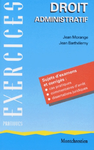Jean Barthélemy et Jean Morange - Droit administratif.
