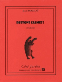 Jean Barzilaï - Restons calmes !.