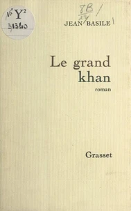 Le grand Khan