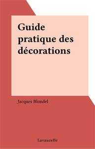 Jean Battini - Guide pratique des décorations.