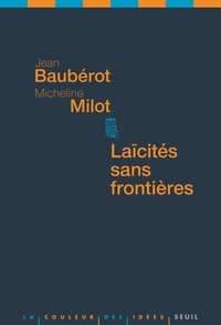 Jean Baubérot et Micheline Milot - Laïcités sans frontières.