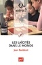 Jean Baubérot - Les laïcités dans le monde.