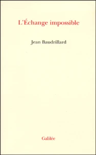 L'échange impossible