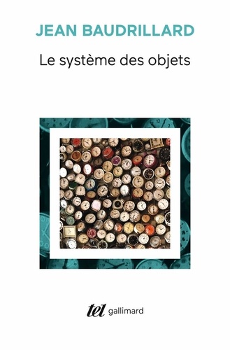 Le système des objets de Jean Baudrillard - Poche - Livre - Decitre
