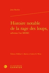 Jean Bauhin - Histoire notable de la rage des loups, advenue l'an MDXC.