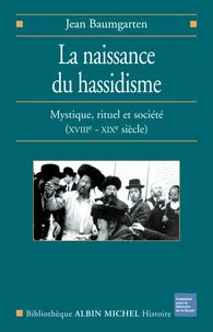 La naissance du Hassidisme