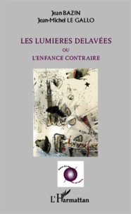 Les lumières délavées