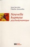 Jean Becchio et Charles Joussellin - Nouvelle hypnose psychodynamique.