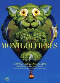 Jean Becker - Montgolfières - L'aventure dans les airs.